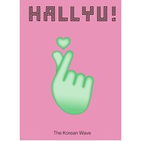Hallyu! The Korean Wave