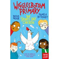The Sports Day Chicken (Wigglesbottom Primary)
