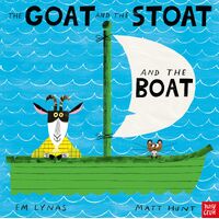 Goat and the Stoat and the Boat