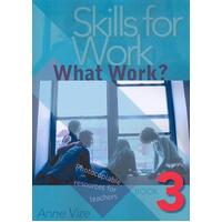 Skills for Work Book 3: What Work