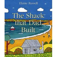  The Shack That Dad Built