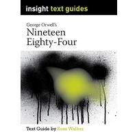 Nineteen Eighty-Four – Insight Text Guide
