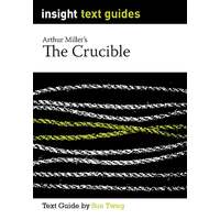 The Crucible – Insight Text Guide