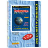 Mathematics HL Core EXAM PREPARATION & PRACTICE GUIDE (3rd edition)