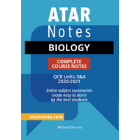 ATAR Notes QCE Biology 3&4 Complete Course Notes (2021-2023)