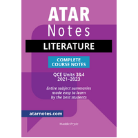 ATAR Notes: QCE Literature Units 3&4 Notes