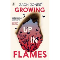 Growing Up in Flames