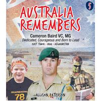 Australia Remembers 5: Cameron Baird, VC, MG