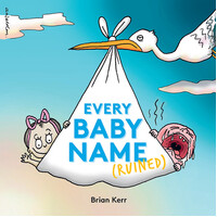 Every Baby Name (Ruined)