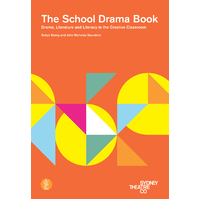 School Drama Book: Drama, literature and literacy in the creative classroom