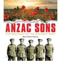 ANZAC Sons Children's Edition: Five Brothers on the Western Front