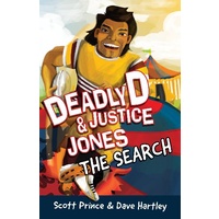 Deadly D & Justice Jones: The Search