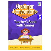 Grammar Conventions Teacher Bk with Games Bk 6