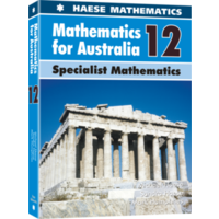 Mathematics for Australia 12 - Specialist Mathematics