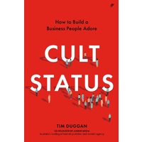Cult Status: Building a Business that People Adore