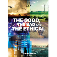 The Good, the Bad and the Ethical (2nd edition) - Teacher's manual