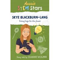 Aussie STEM Stars: Skye Blackburn-Lang Eating bugs for the planet