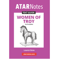 ATAR Notes Text Guide: Women of Troy by Euripides