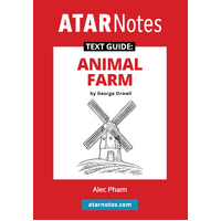 ATAR Notes Text Guide: Animal Farm by George Orwell