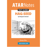 ATAR Notes Text Guide: Hag-Seed by Margaret Atwood