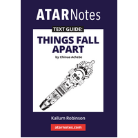 ATAR Notes Text Guide: Things Fall Apart by Chinua Achebe