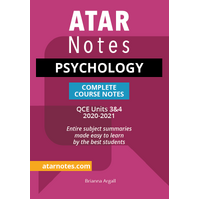 ATAR Notes QCE Psychology 3&4 Complete Course Notes (2020-2021)