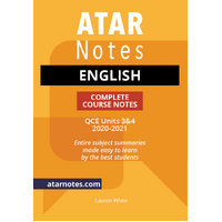 ATAR Notes QCE English 3&4 Complete Course Notes (2021-2024)