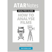 ATAR Notes Analysis Guide: How To Analyse Films