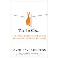 Big Cheat: How Donald Trump Fleeced America and Enriched Himself and HisFamily